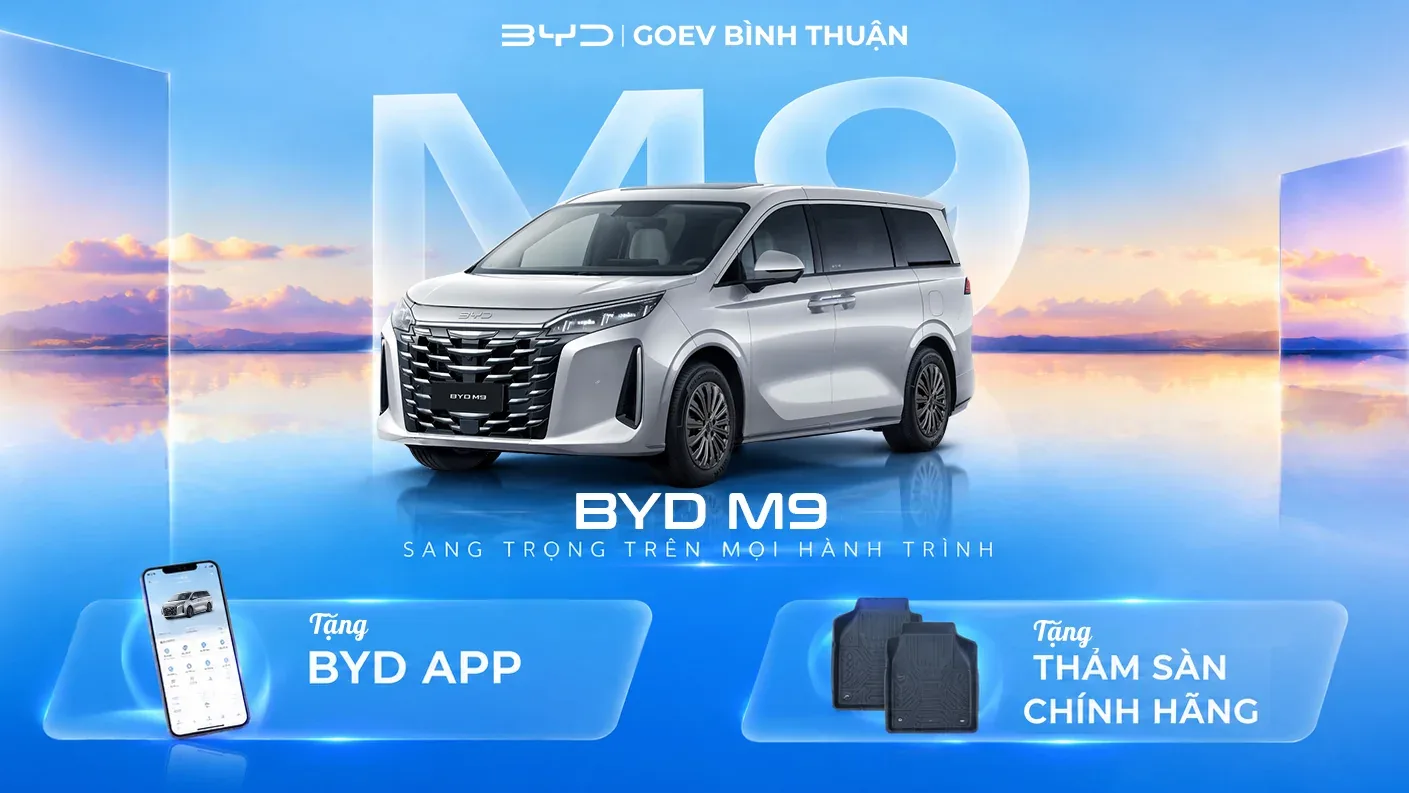 BYD M9 sang trọng trên mọi hành trình, tặng BYD App và thảm sàn chính hãng tại BYD GOEV Bình Thuận