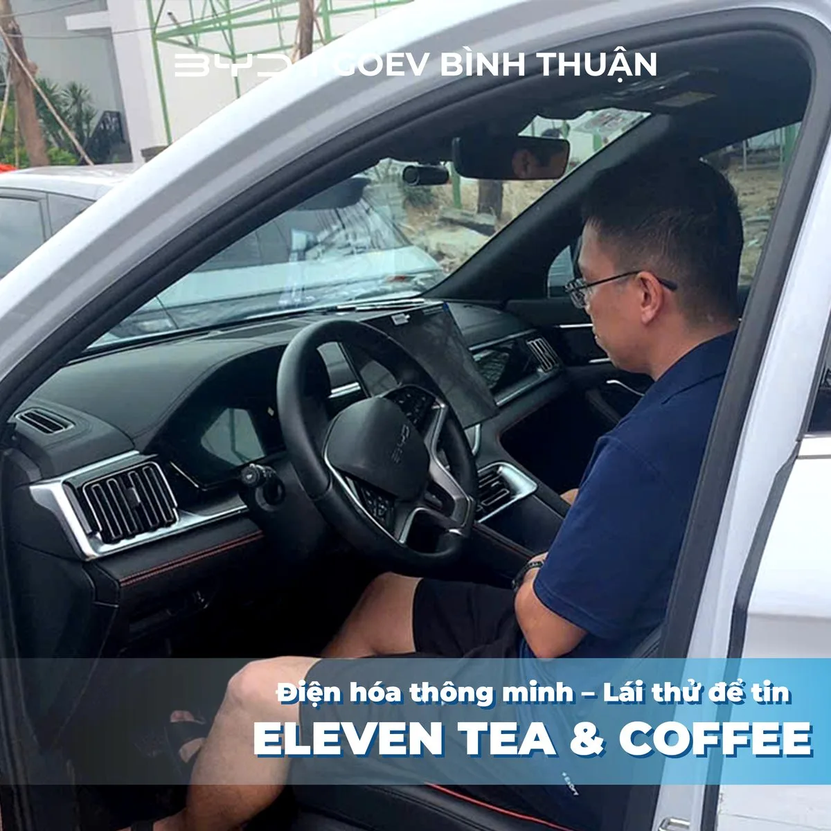Lái Thử Xe BYD Tại Eleven Tea & Coffee Liên Hương Ngày 10/10/2026 6 Trải nghiệm khoang lái xe BYD tại sự kiện Liên Hương